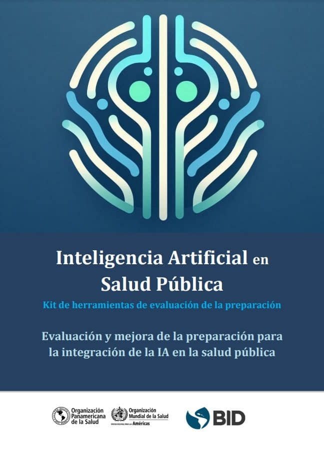Portada de Inteligencia Artificial en Salud Pública: kit de evaluación de preparación para la inteligencia artificial en salud pública.